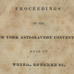 Proceedings of the New York Anti-Slavery Convention held at Utica - Title page