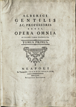 Title page of 'Alberico Gentili, De jure belli libri tres, in Opera Omnia'